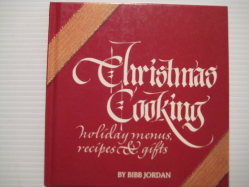 Stock image for Christmas Cooking: Holiday Recipes, Menus and Gifts for sale by Wonder Book