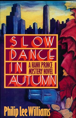 Imagen de archivo de Slow Dance in Autumn: A Hank Prince Mystery Novel a la venta por SkylarkerBooks
