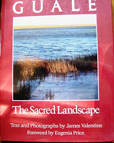 9780934601573: Guale: The Sacred Landscape