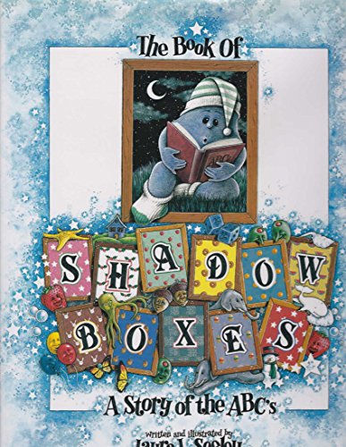 Imagen de archivo de The Book of Shadowboxes: A Story of the ABC's a la venta por Gulf Coast Books