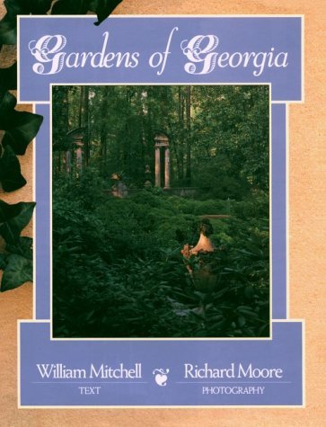 Stock image for Gardens of Georgia for sale by HPB-Emerald