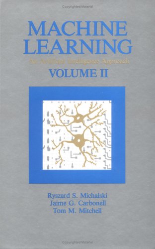9780934613002: Machine Learning: An Artificial Intelligence Approach, Volume II: 2