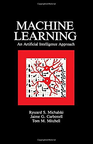 9780934613095: Machine Learning,: An Artificial Intelligence Approach (Volume I): 1