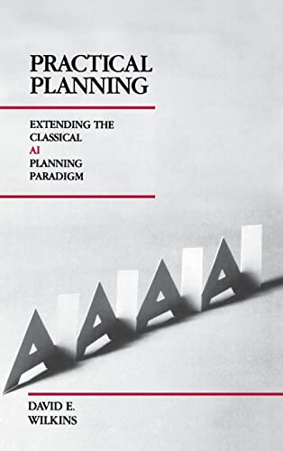 Stock image for Practical Planning: Extending the Classical AI Planning Paradigm (Representation & Reasoning Series) for sale by HPB-Red