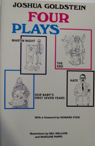 Four Plays: Martin Night/The End/Our Baby's First Seven Years/Hate (ARC)