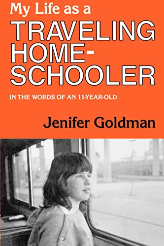 9780934623759: My Life As a Traveling Homeschooler