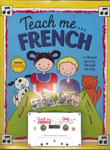 Stock image for Teach Me French (Paperback and Audio Cassette): A Musical Journey Through the Day for sale by HPB-Diamond