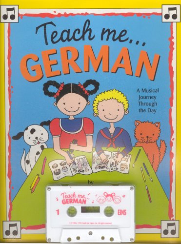 Stock image for Teach Me German (Paperback and Audio Cassette): A Musical Journey Through the Day for sale by The Yard Sale Store