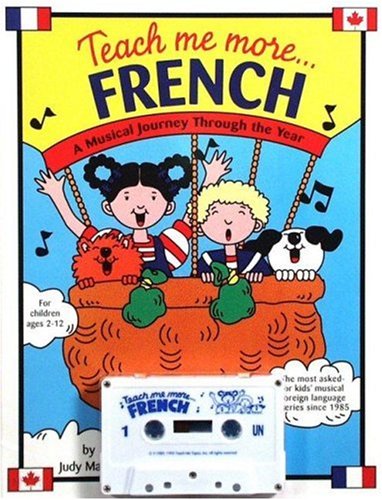 Beispielbild fr Teach Me More French (Paperback and Audio Cassette): A Musical Journey Through the Year zum Verkauf von HPB Inc.