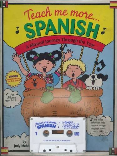 Stock image for Teach Me More Spanish: A Musical Journey Through the Year (Book & Cassette) for sale by HPB-Ruby