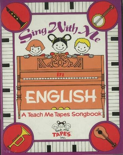 Beispielbild fr Sing with Me in English: a Teach Me Tapes Songbook zum Verkauf von Hamelyn