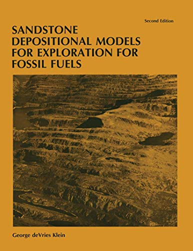Stock image for Sandstone Depositional Models for Exploration for Fossil Fuels for sale by Indian Hills Books