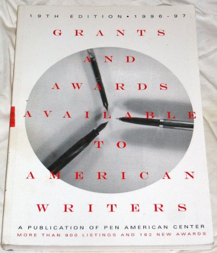 Imagen de archivo de Grants and Awards Available to American Writers: 1996-97 a la venta por BookHolders
