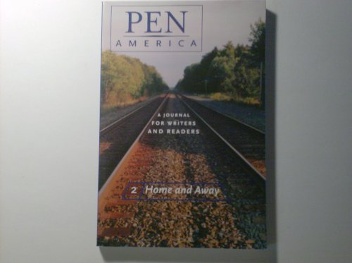 Beispielbild fr Pen America. Journal for Writers and Readers (2 Home and Away) zum Verkauf von Rosario Beach Rare Books