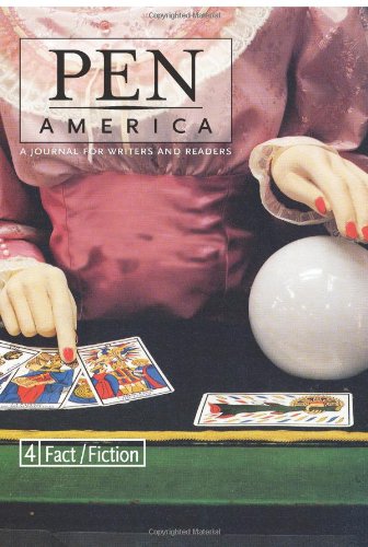 Imagen de archivo de PEN America 4: Fact/Fiction (PEN America: A Journal for Writers and Readers, Band 4) a la venta por medimops