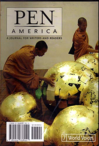 Imagen de archivo de PEN America Issue 7: World Voices (PEN America: A Journal for Writers and Readers) a la venta por The Maryland Book Bank