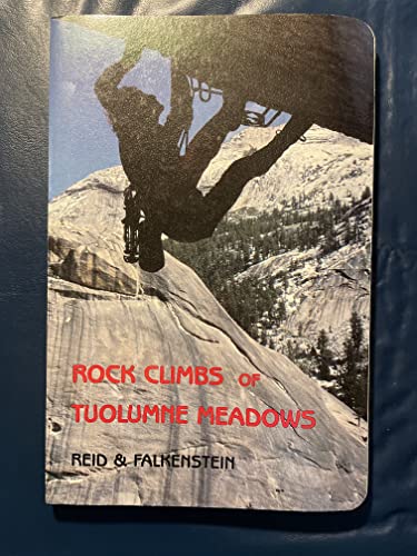 Stock image for Rock Climbs of Tuolumne Meadows for sale by ThriftBooks-Dallas