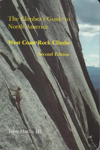 Imagen de archivo de The Climbers Guide to North America: West Coast Rock Climbs a la venta por Zoom Books Company