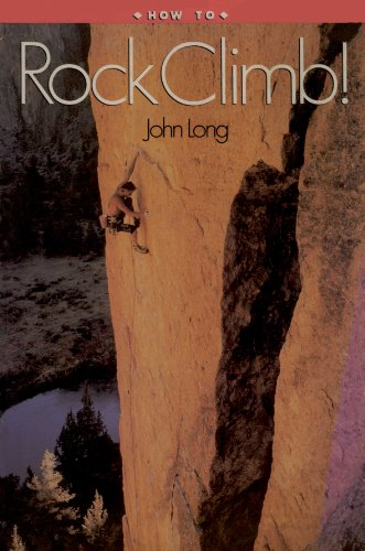Imagen de archivo de How to rock climb! a la venta por Wonder Book