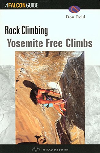 Stock image for Yosemite Climbs: Free Climbs for sale by HPB-Red