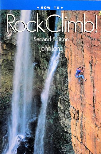 Imagen de archivo de How to Rock Climb! 2nd Edition a la venta por SecondSale