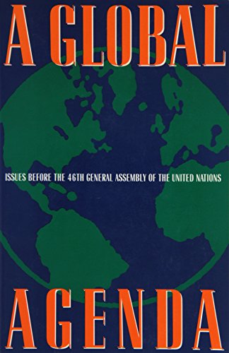 Stock image for A Global Agenda: Issues Before the 46th General Assembly of the United Nations for sale by The Book Spot