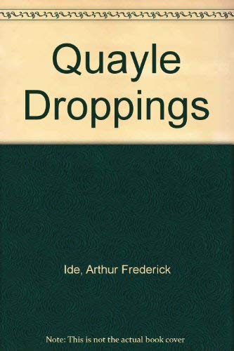 Stock image for Quayle Droppings for sale by Ramblin Rose Books