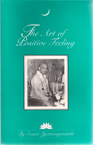 Stock image for The Art of Positive Feeling for sale by dsmbooks