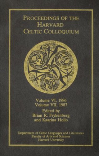 Stock image for Proceedings of the Harvard Celtic Colloquium, 1986-1987 : Volume VI and Volume VII for sale by Three Geese in Flight Celtic Books