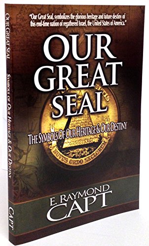 Stock image for OUR GREAT SEAL. The Symbols of Our Heritage and Our Destiny for sale by Cornerstone Books