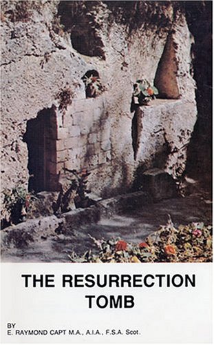 9780934666244: The Resurrection Tomb