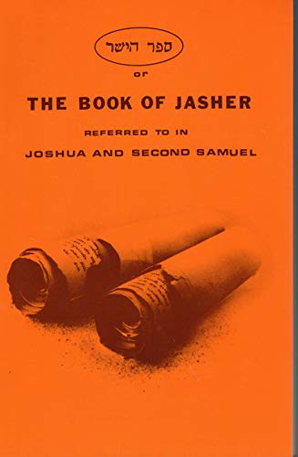 9780934666251: The Book of Jasher: Referred to in Joshua & Second Samuel