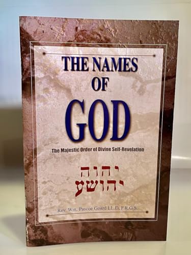 Imagen de archivo de The Names of God - The Majestic Order of Divine Self - Revelation a la venta por Integrity Books Corp.