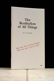 9780934666480: The Restitution of All Things