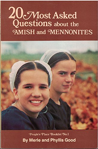 Stock image for Twenty Most Asked Questions about the Amish and Mennonites for sale by Better World Books: West
