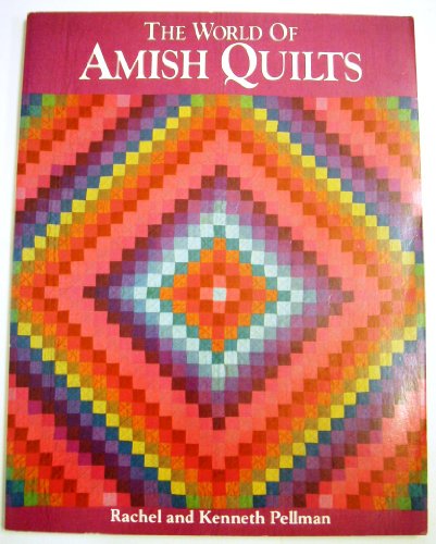 Beispielbild fr The World of Amish Quilts zum Verkauf von Wonder Book