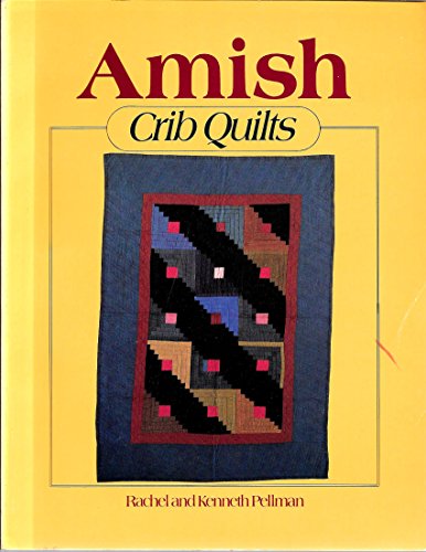 Beispielbild fr Amish Crib Quilts zum Verkauf von Wonder Book
