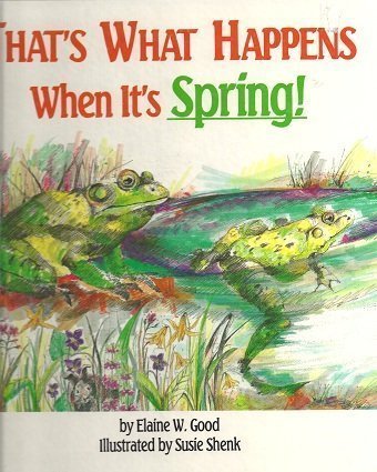 Beispielbild fr That's What Happens When It's Spring! zum Verkauf von Better World Books