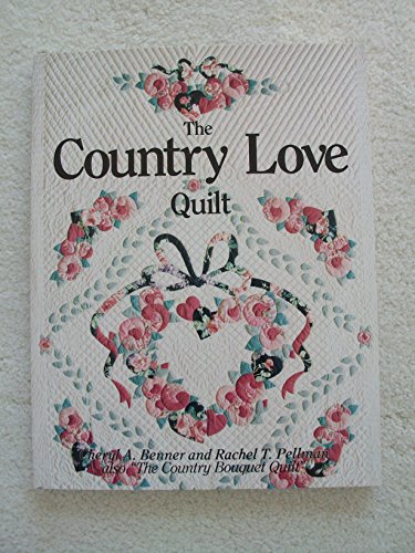 Imagen de archivo de The Country Love Quilt a la venta por ThriftBooks-Atlanta