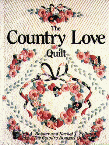 Stock image for The Country Love Quilt for sale by ThriftBooks-Atlanta