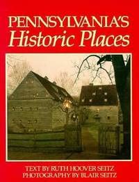 Imagen de archivo de Pennsylvania's Historic Places a la venta por Basement Seller 101