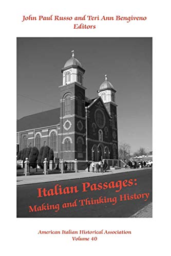 Imagen de archivo de Italian Passages: Making and Thinking History a la venta por ThriftBooks-Dallas