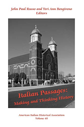 9780934675628: Italian Passages: Making and Thinking History