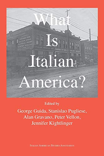 9780934675642: What Is Italian America?