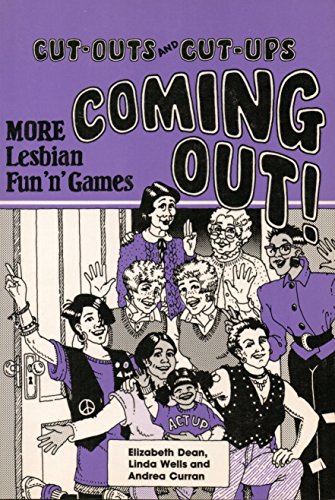 Beispielbild fr Cut Outs and Cut Ups: Coming Out! More Lesbian Fun 'n' Games zum Verkauf von COLLINS BOOKS