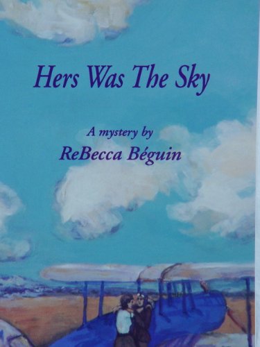 Stock image for Hers Was the Sky for sale by Reuseabook