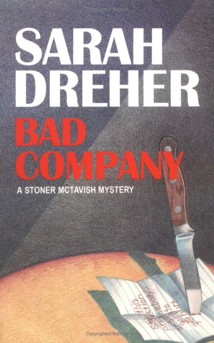 9780934678667: Bad Company: A Stoner McTavish Mystery (Stoner McTavish Mysteries)