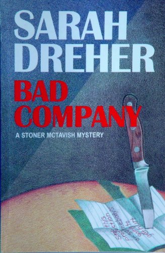 Beispielbild fr Bad Company: A Stoner McTavish Mystery zum Verkauf von Eric James