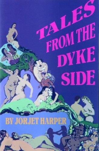 9780934678711: Tales from the Dyke Side