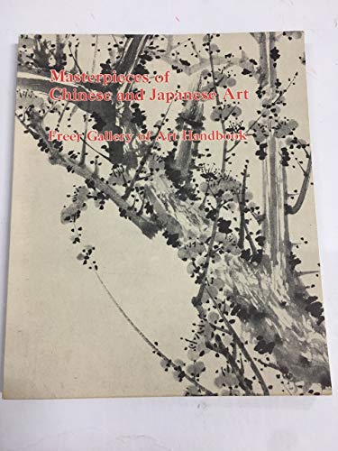 Imagen de archivo de Masterpieces of Chinese and Japanese Art a la venta por Midtown Scholar Bookstore